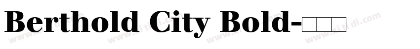 Berthold City Bold字体转换